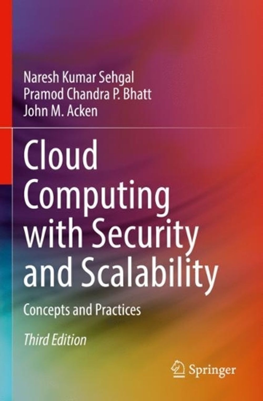 Cloud Computing with Security and Scalability., 3rd Edition by Naresh ...
