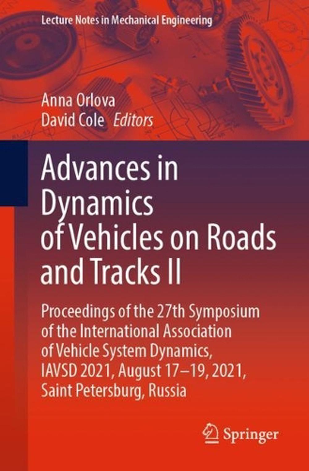Advances in Dynamics of Vehicles on Roads and Tracks II Proceedings of