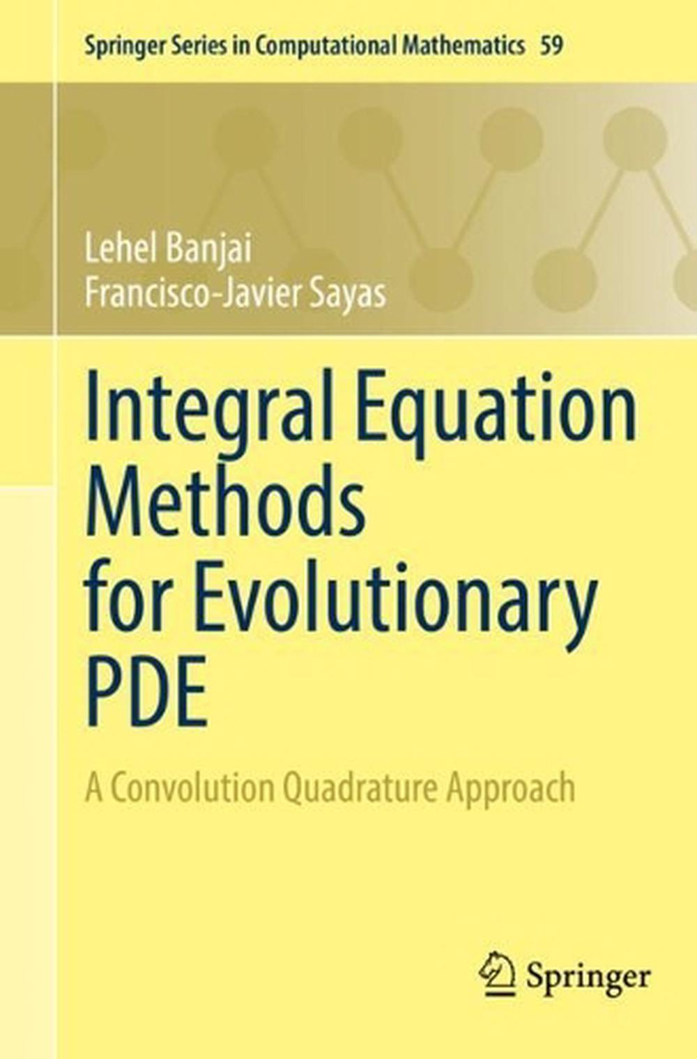 Integral Equation Methods for Evolutionary PDE, 9783031132223