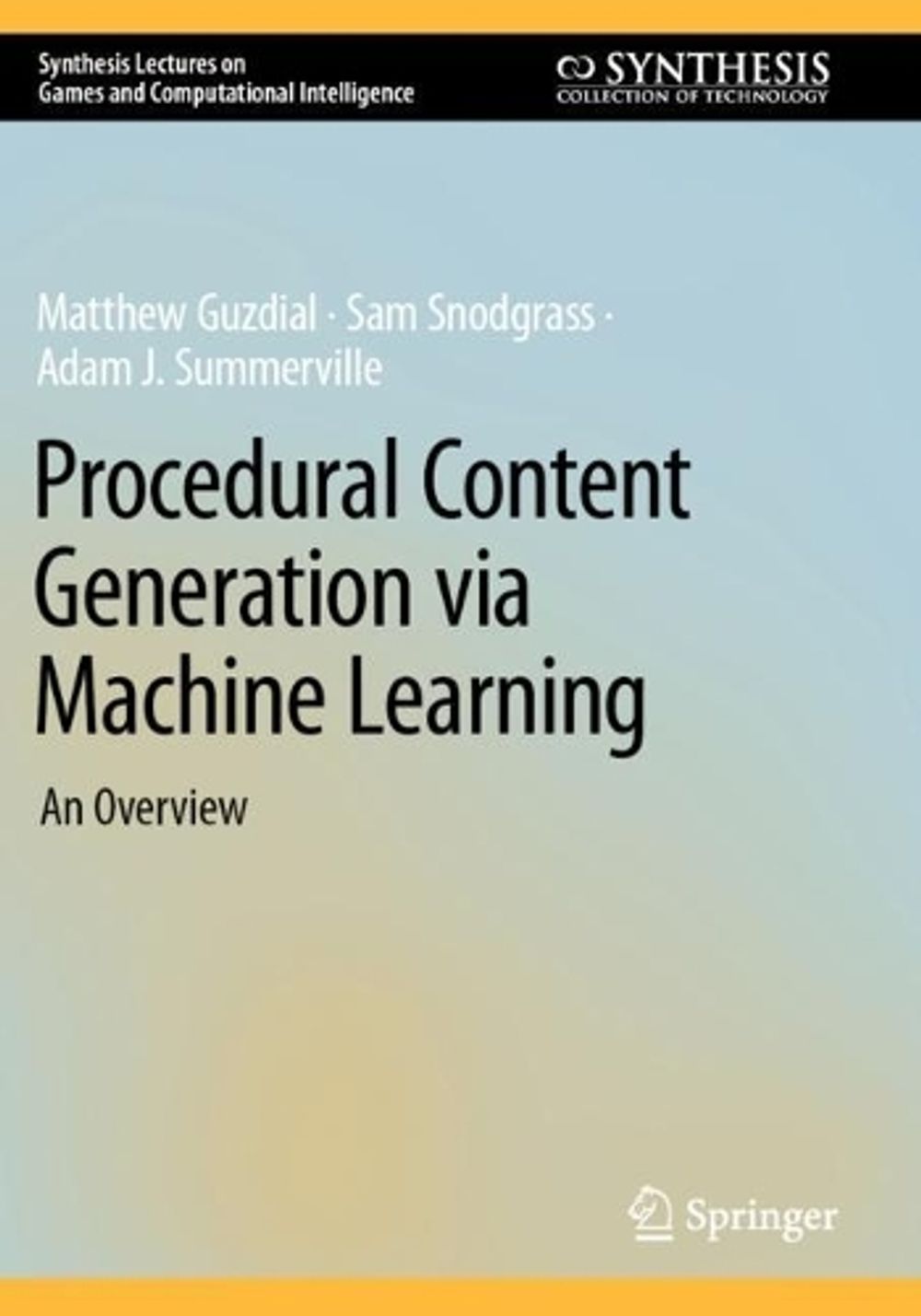 Procedural Content Generation via Machine Learning, 2022nd Edition by ...
