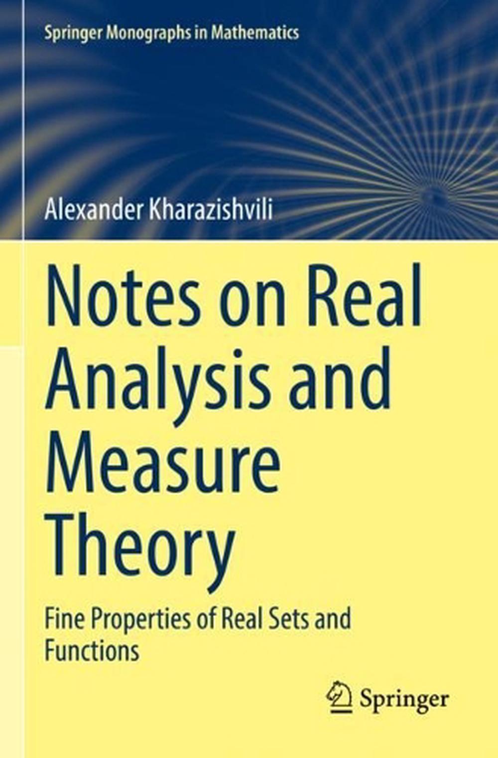 Notes on Real Analysis and Measure Theory, 9783031170355