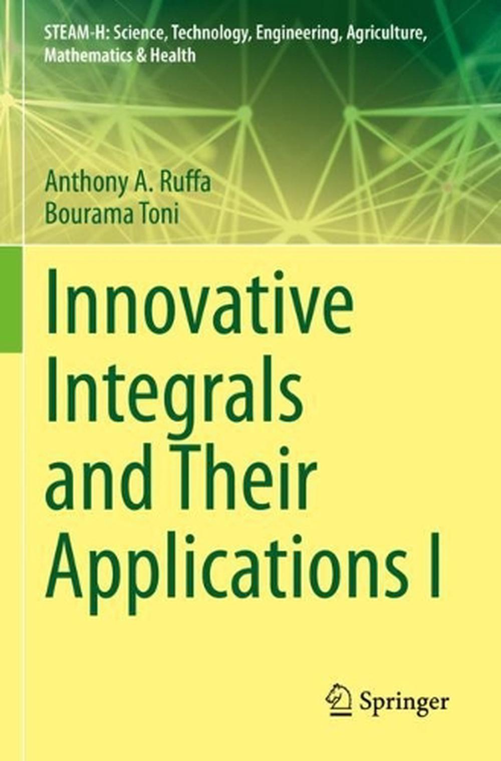 Innovative Integrals and Their Applications I, 9783031178733