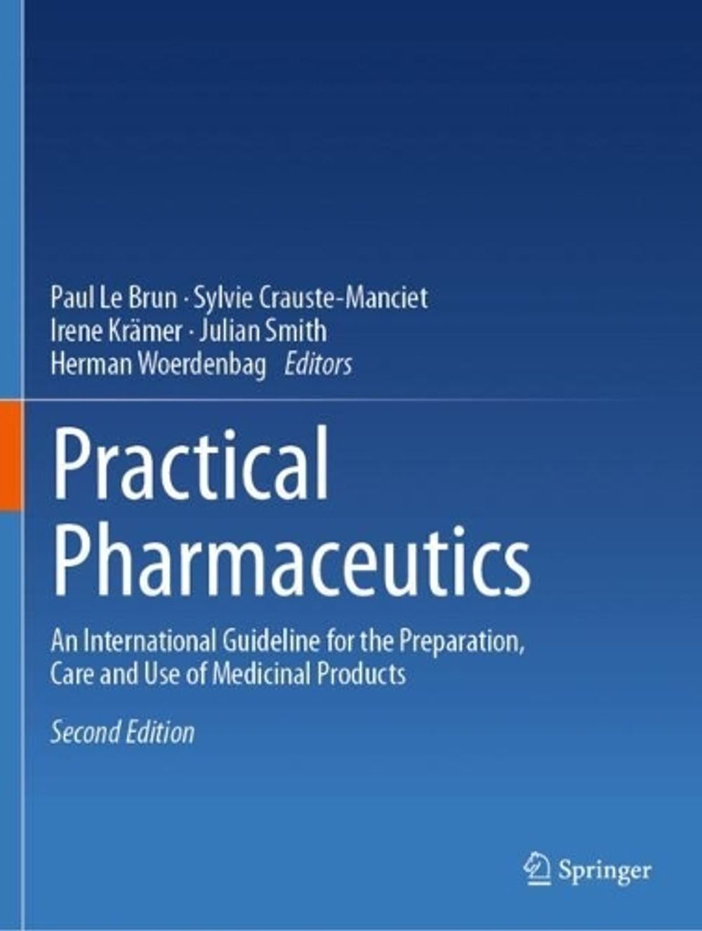 Practical Pharmaceutics by Paul Le Brun - ISBN: 9783031203008