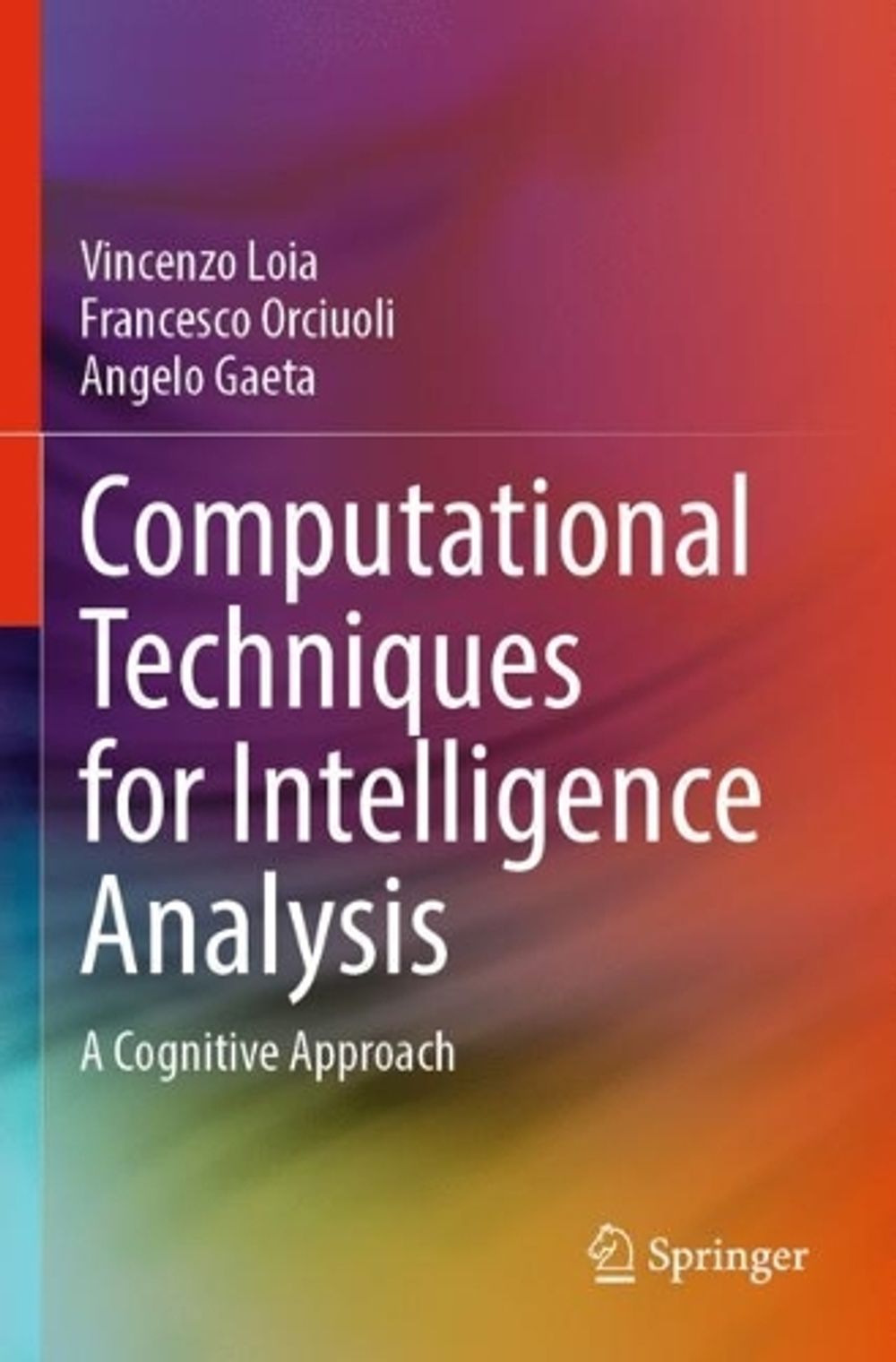 Computational Techniques for Intelligence Analysis, 2023rd Edition by ...