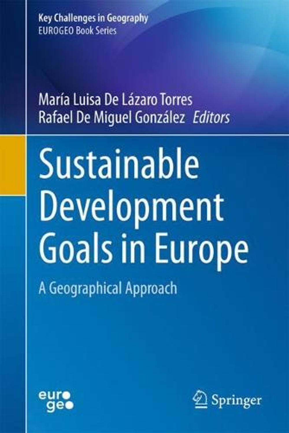 Sustainable Development Goals in Europe, 2023rd Edition by María Luisa ...