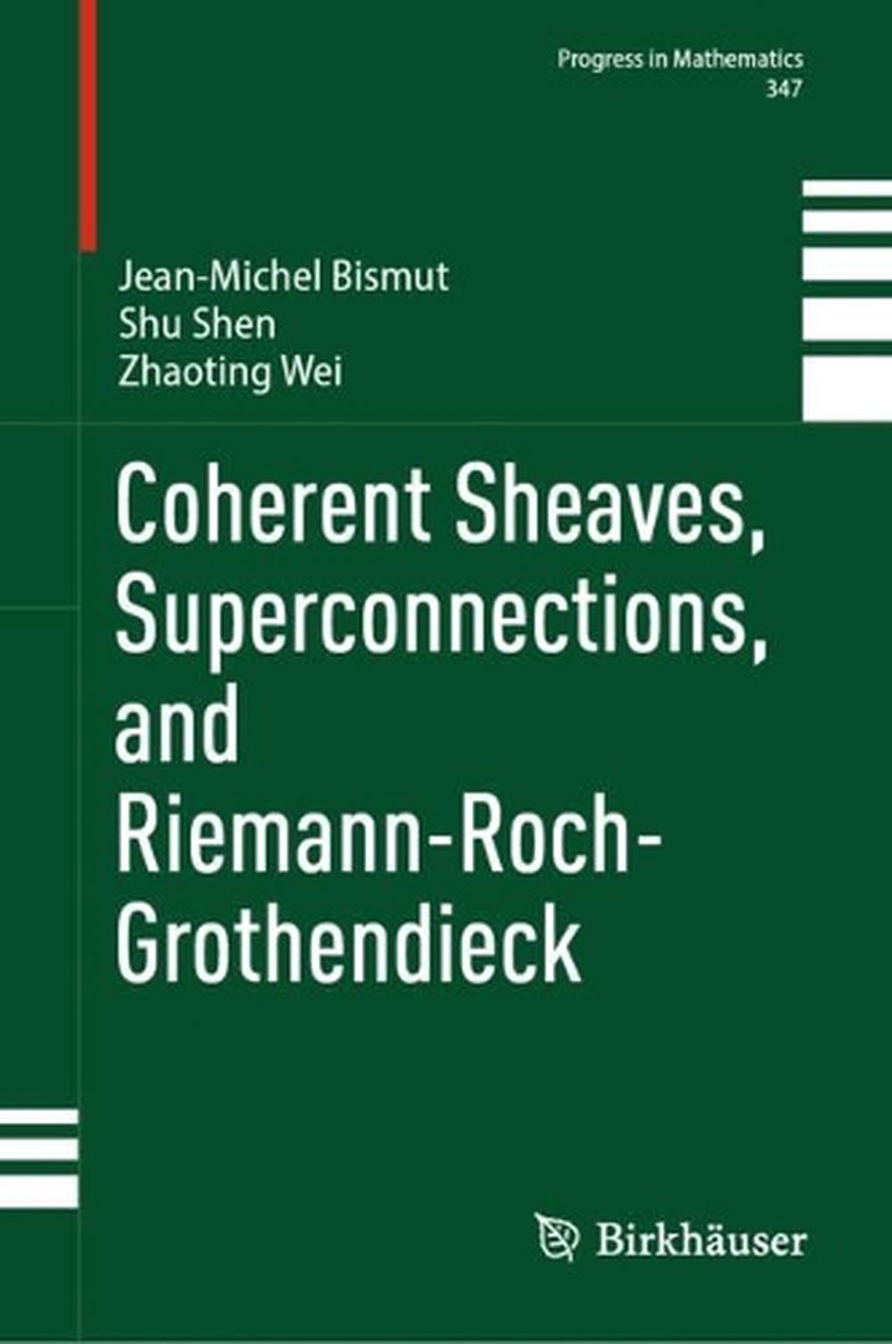 Coherent Sheaves, Superconnections, and Riemann-Roch-Grothendieck, 9783031272332