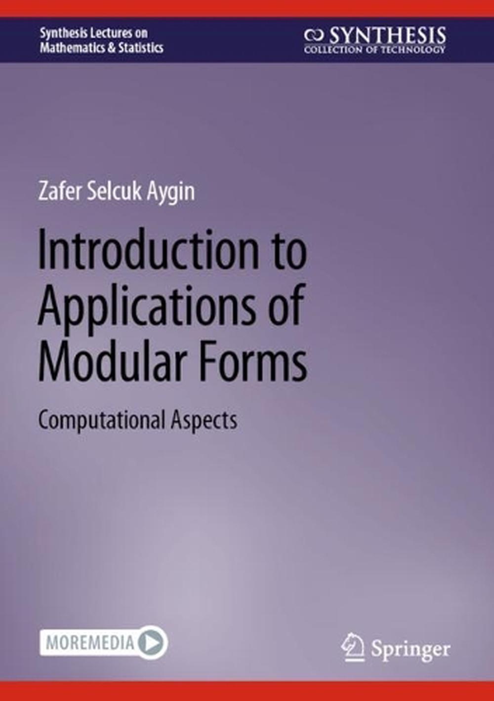 introduction-to-applications-of-modular-forms-by-zafer-selcuk-aygin