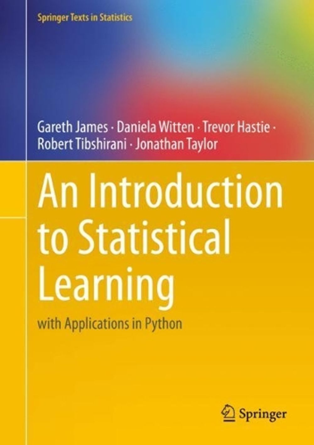 An Introduction to Statistical Learning, 2023rd Edition by Gareth James - ISBN: 9783031391897