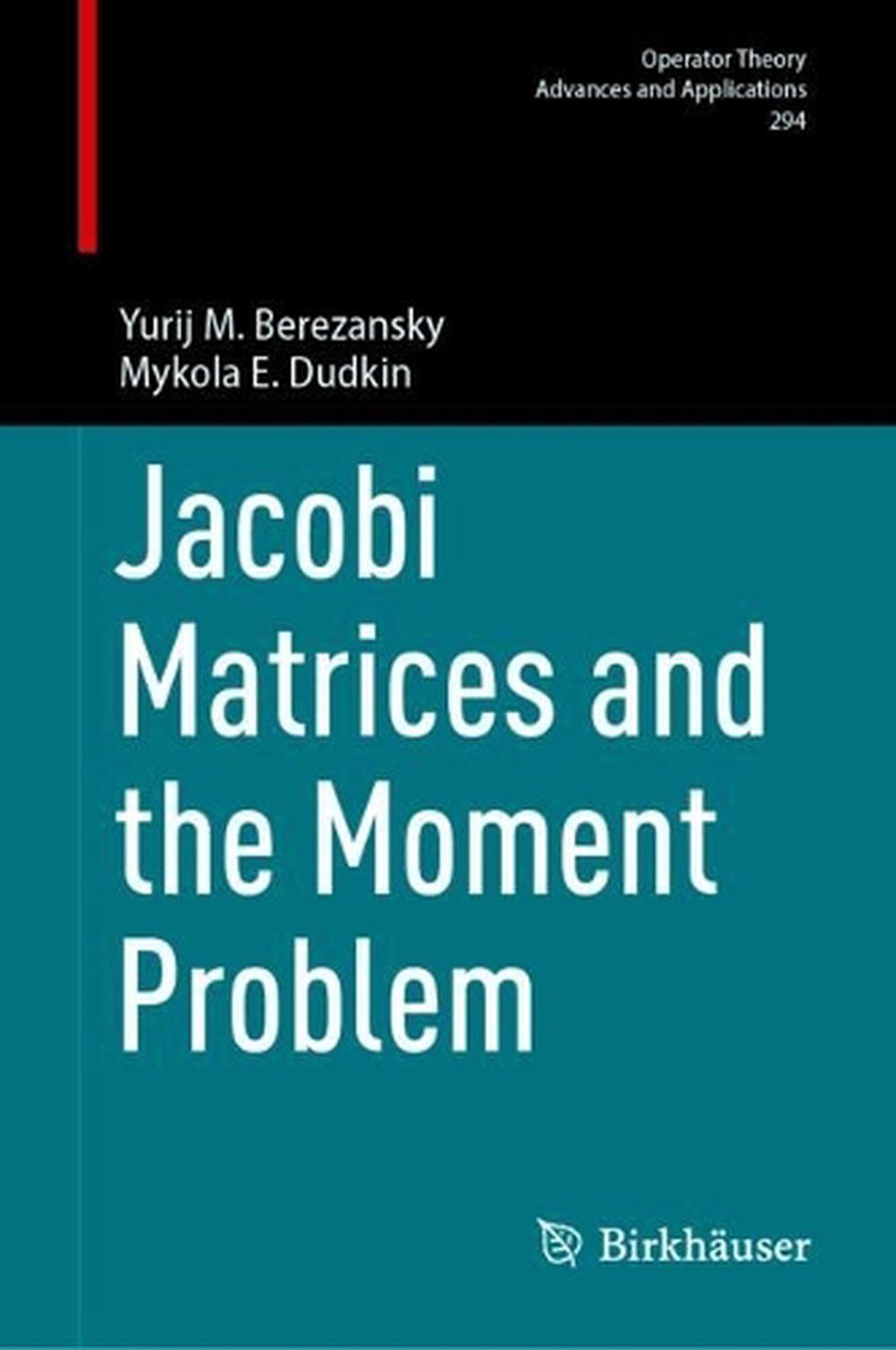 Jacobi Matrices and the Moment Problem, 9783031463860