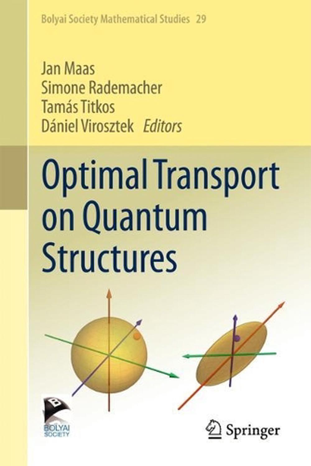 Optimal Transport on Quantum Structures, 9783031504655