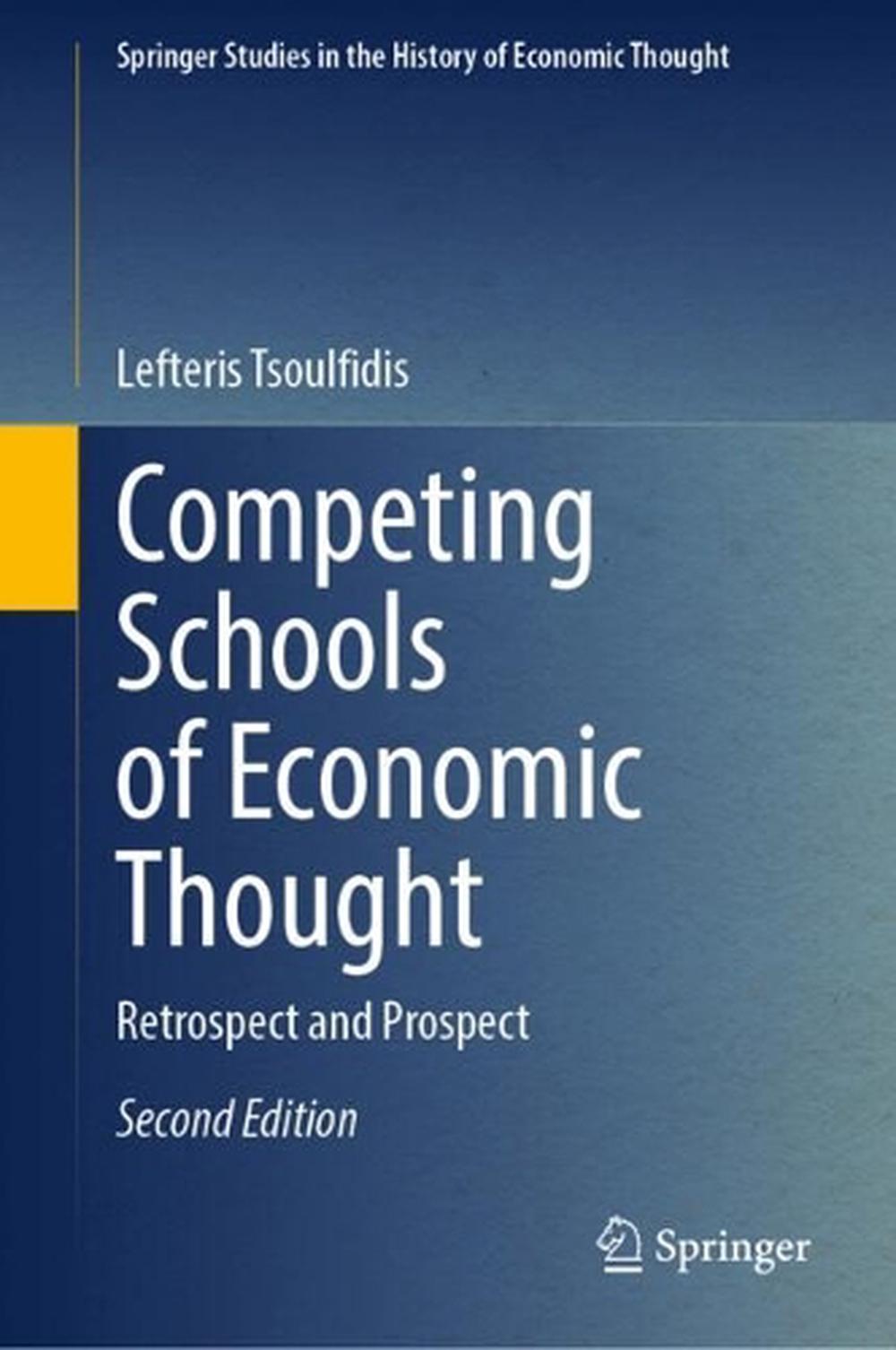 Competing Schools of Economic Thought, 2nd Edition by Lefteris Tsoulfidis - ISBN: 9783031585791