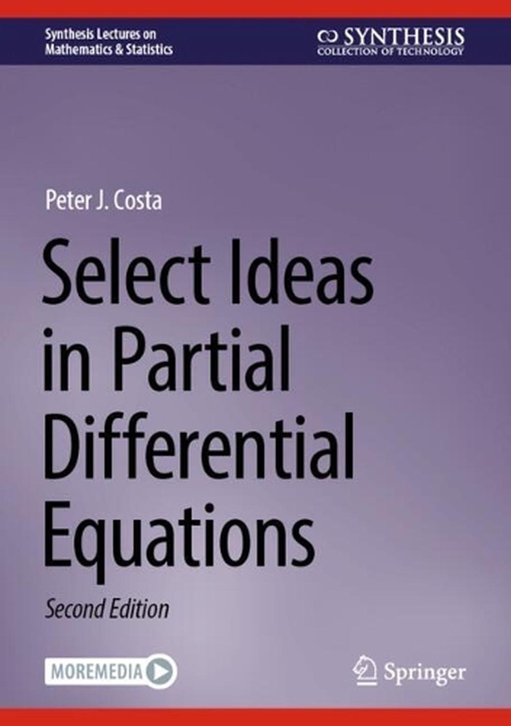 Select Ideas in Partial Differential Equations, 9783031599743