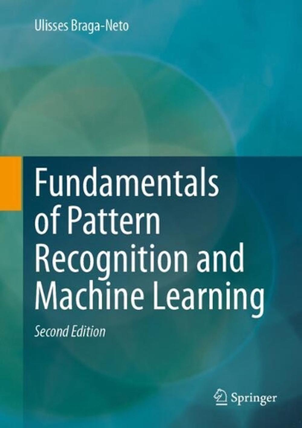 Fundamentals of Pattern Recognition and Machine Learning, 2nd Edition, 9783031609497