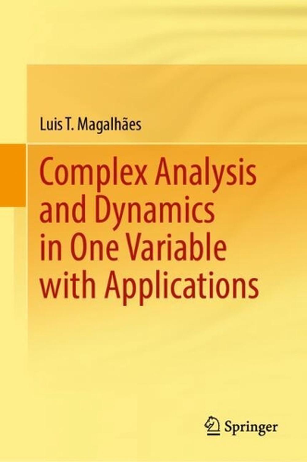 Complex Analysis and Dynamics in One Variable with Applications, 9783031649981