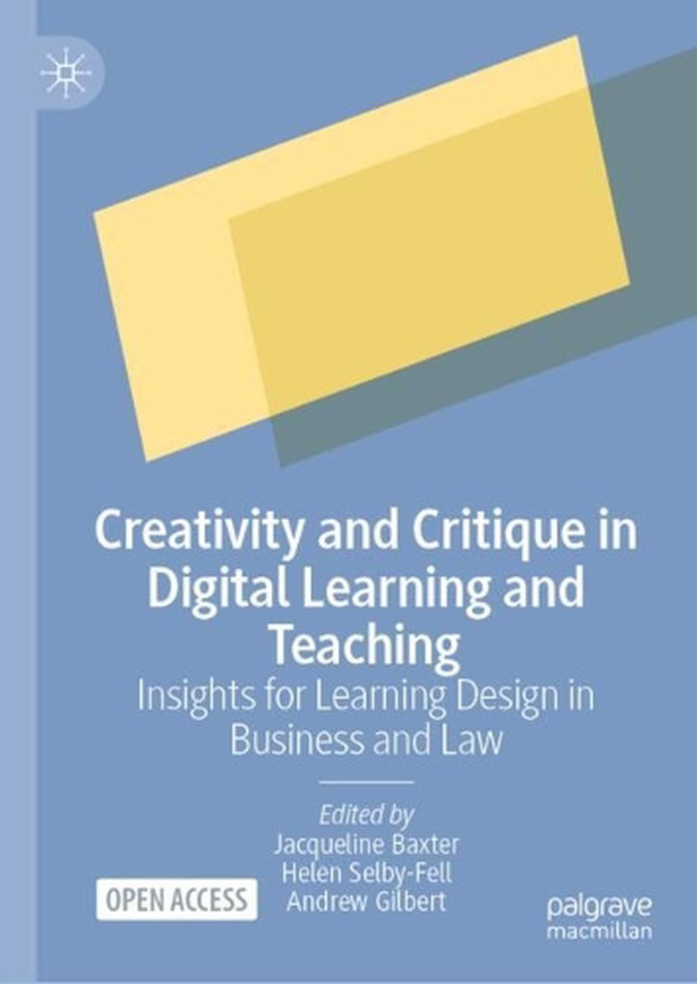 Creativity and Critique in Digital Learning and Teaching, 2025th ...