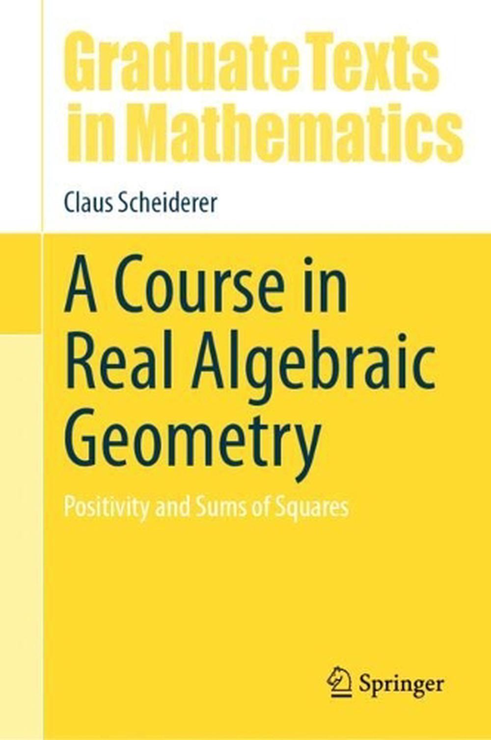 A Course in Real Algebraic Geometry, 9783031692123