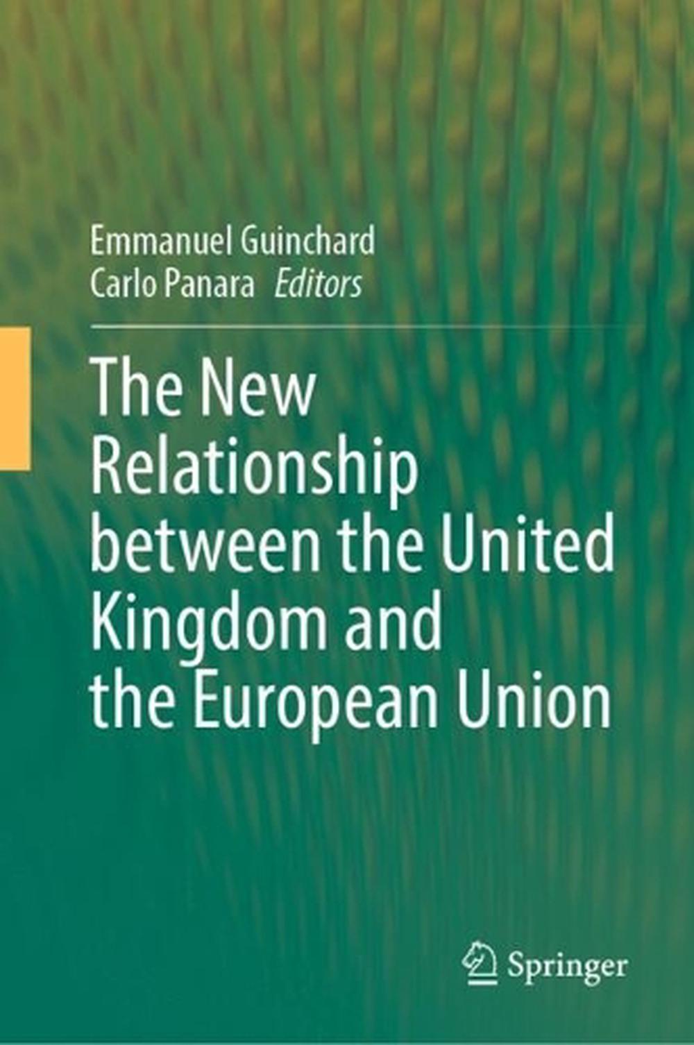 The New Relationship between the United Kingdom and the European Union, 9783031706516