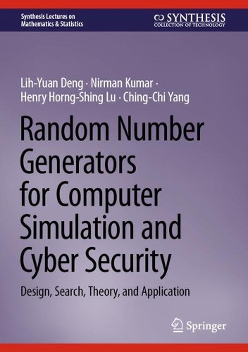 Random Number Generators for Computer Simulation and Cyber Security, 9783031767210