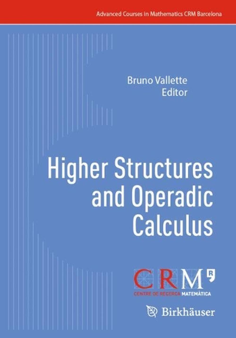 Higher Structures and Operadic Calculus, 9783031777783