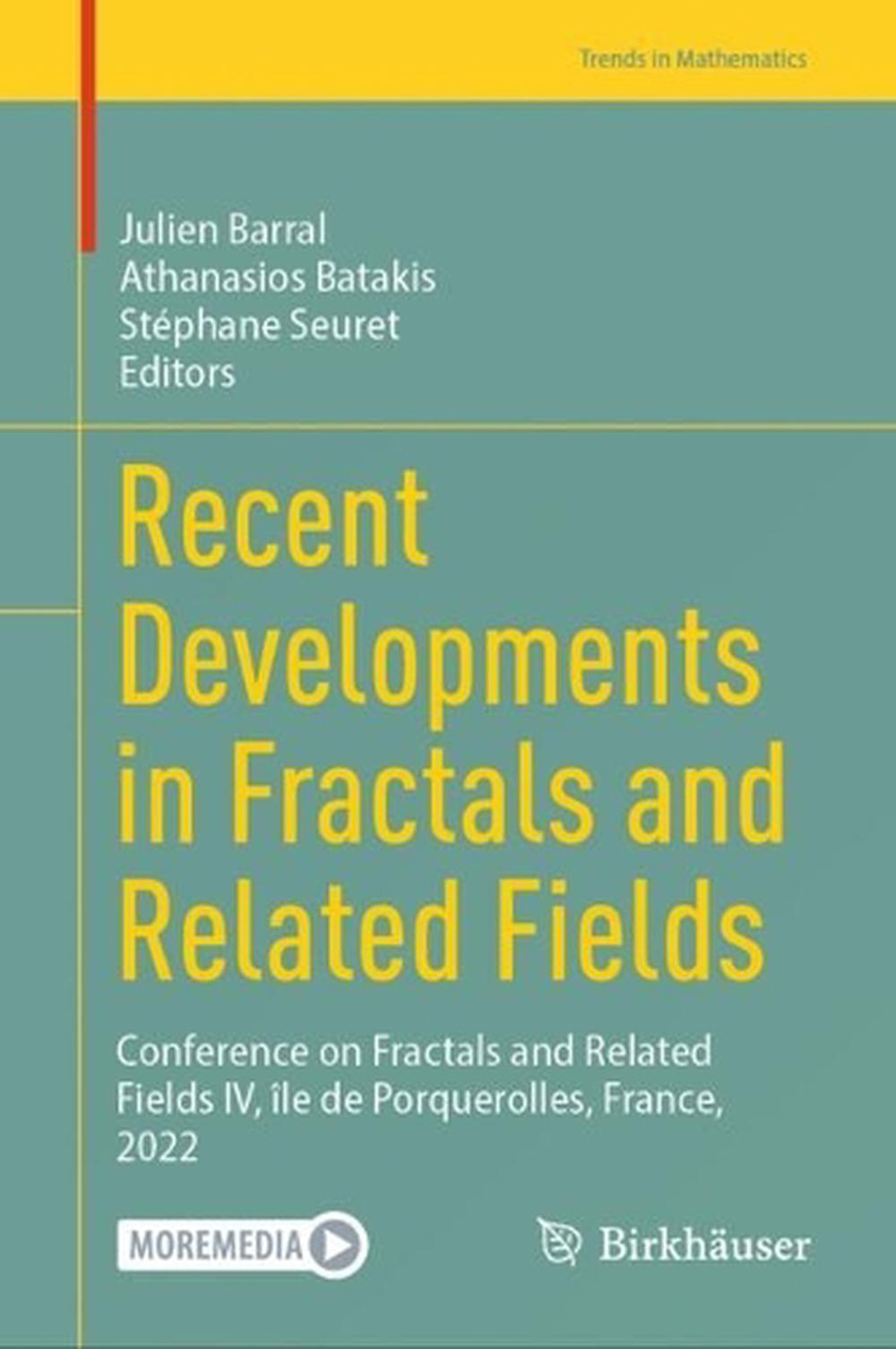Recent Developments in Fractals and Related Fields, 9783031804526