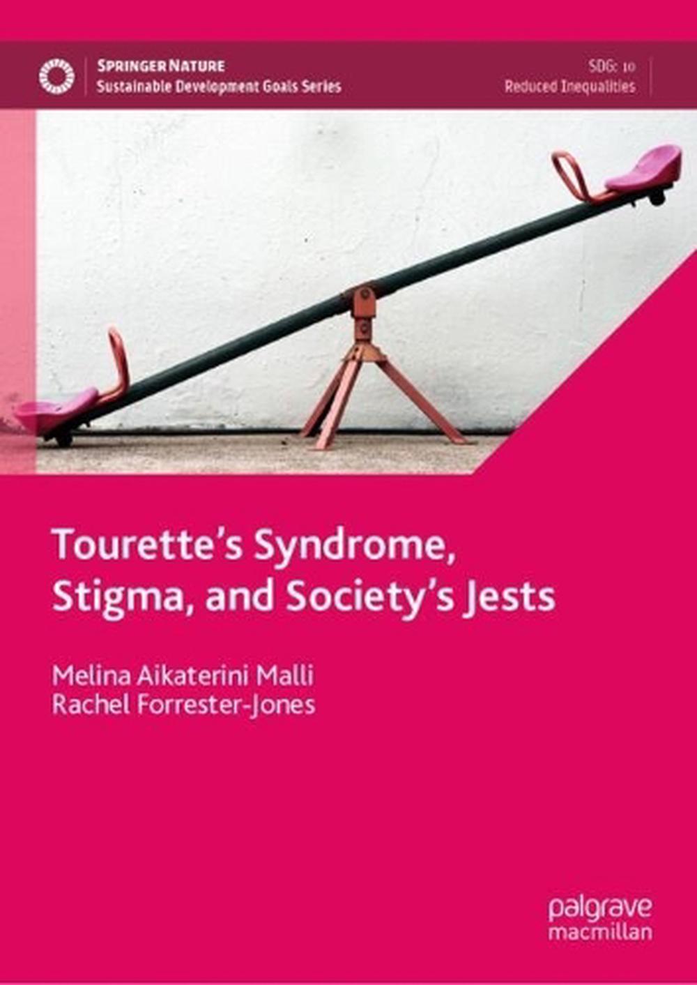 Tourette's Syndrome, Stigma, and Society's Jests by Melina