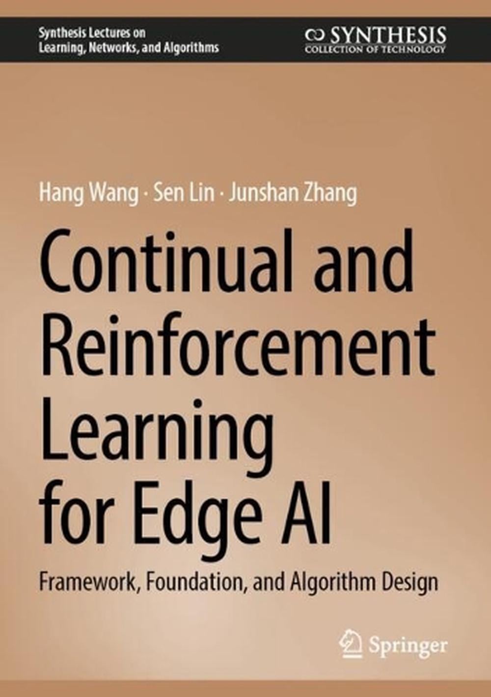 Continual and Reinforcement Learning for Edge AI by Hang Wang ...