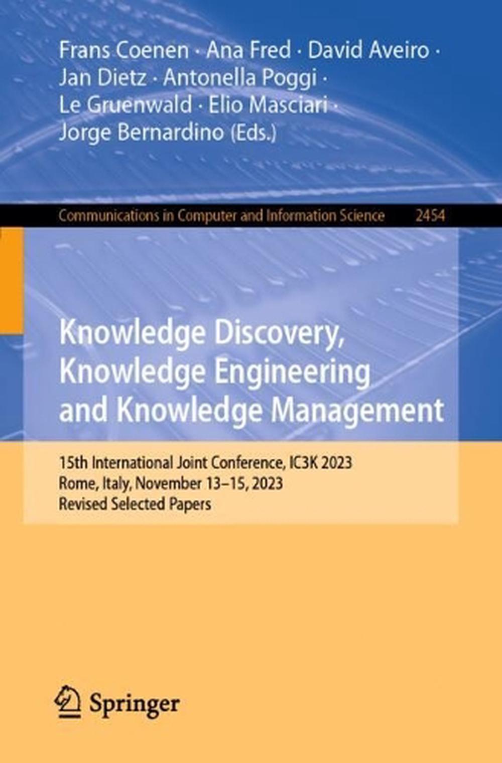 Knowledge Discovery, Knowledge Engineering and Knowledge Management, 9783031875687