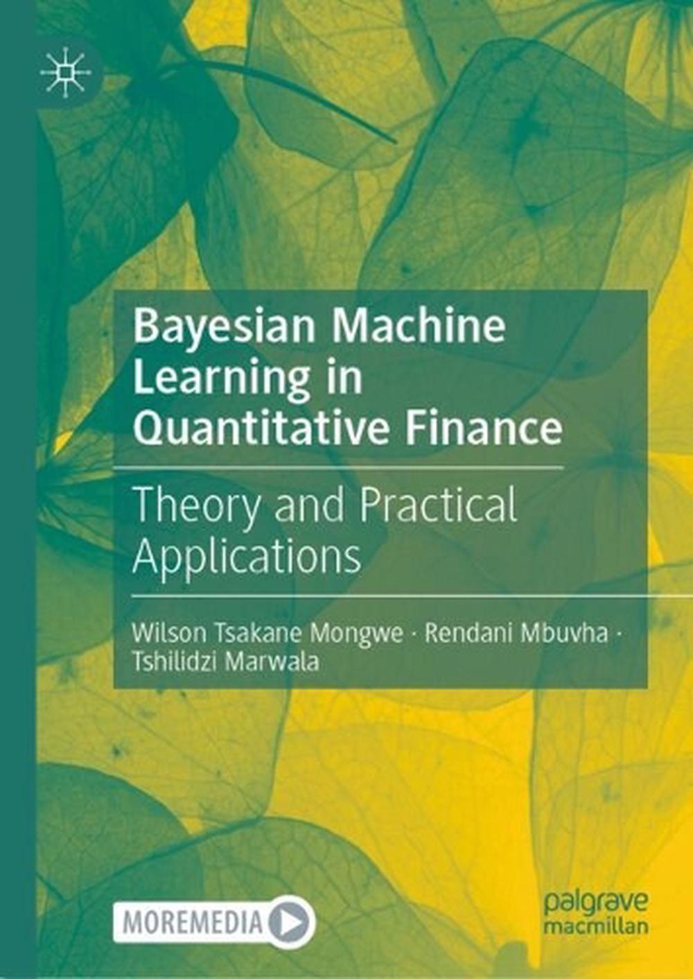 Bayesian Machine Learning in Quantitative Finance, 9783031884306