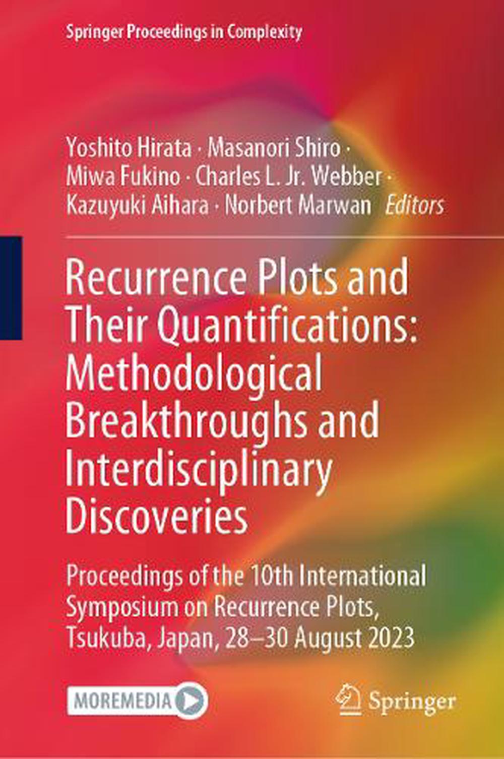 Recurrence Plots and Their Quantifications: Methodological Breakthroughs and Interdisciplinary Discoveries by Yoshito Hirata - ISBN: 9783031910616