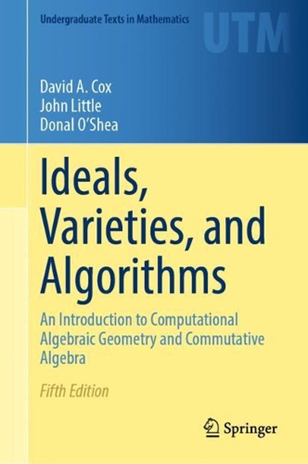 Ideals, Varieties, and Algorithms, 9783031918407