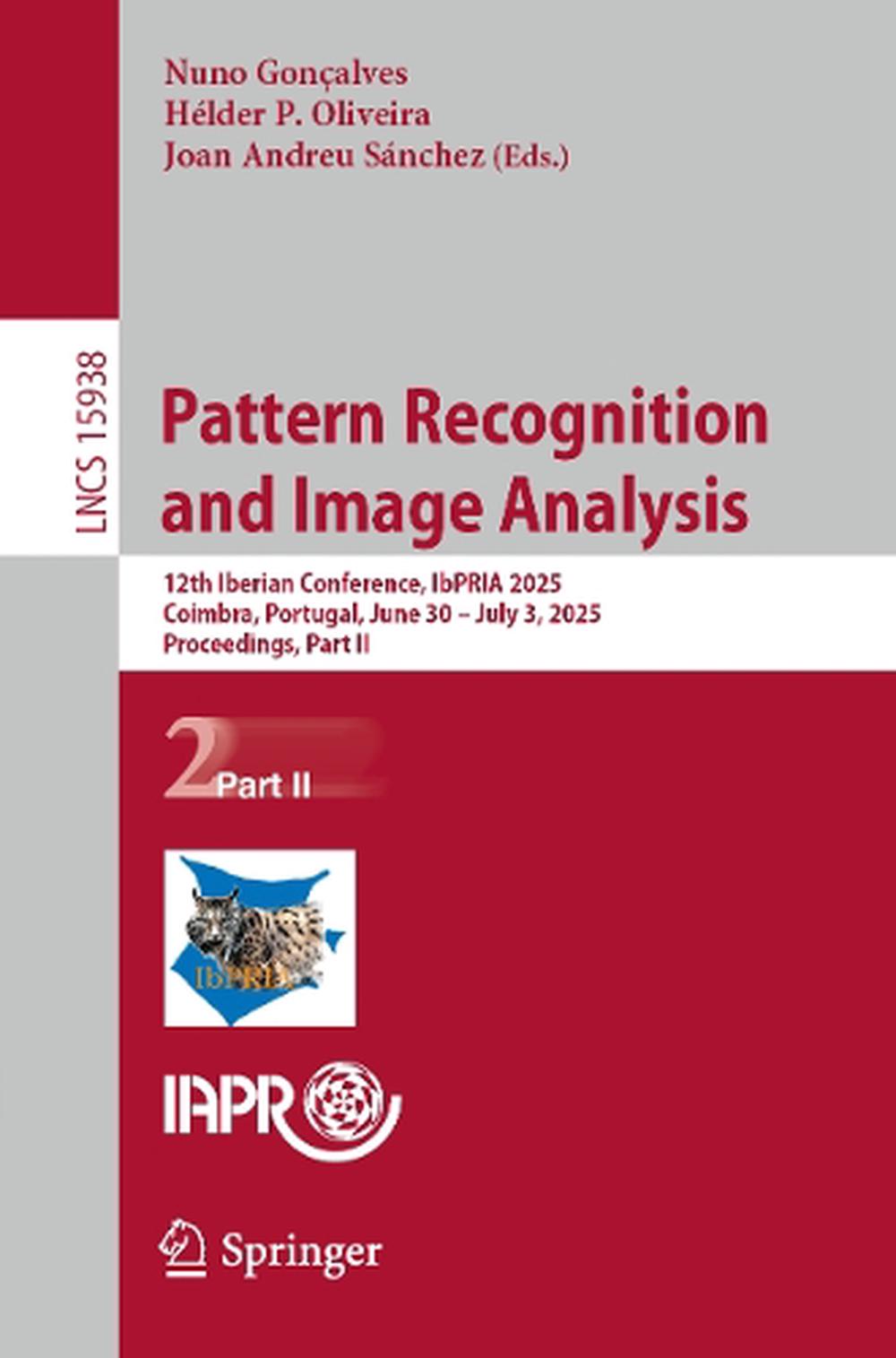 Pattern Recognition and Image Analysis by Nuno Gonçalves, Paperback ...