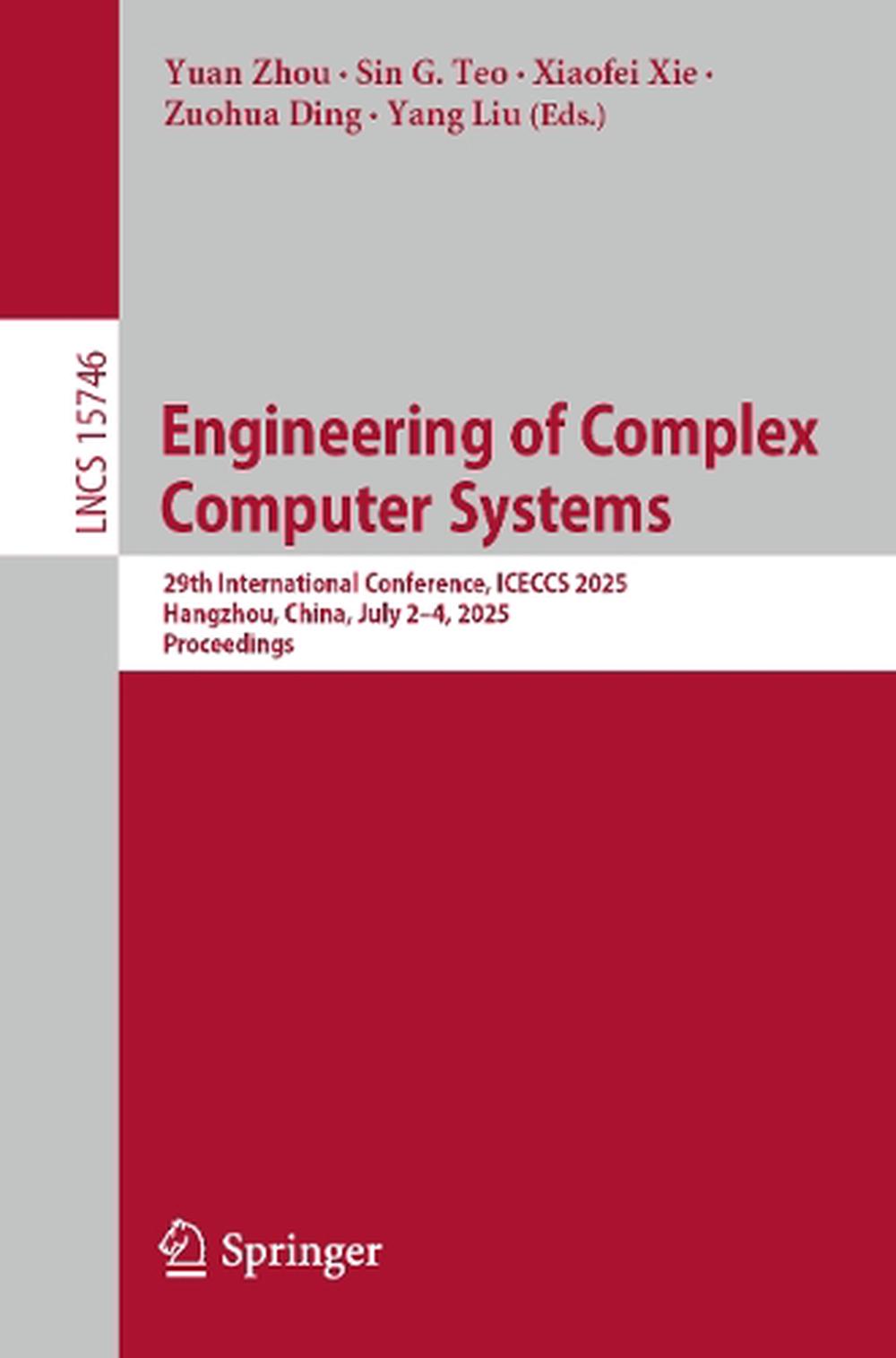 Engineering of Complex Computer Systems by Yuan Zhou, Paperback ...
