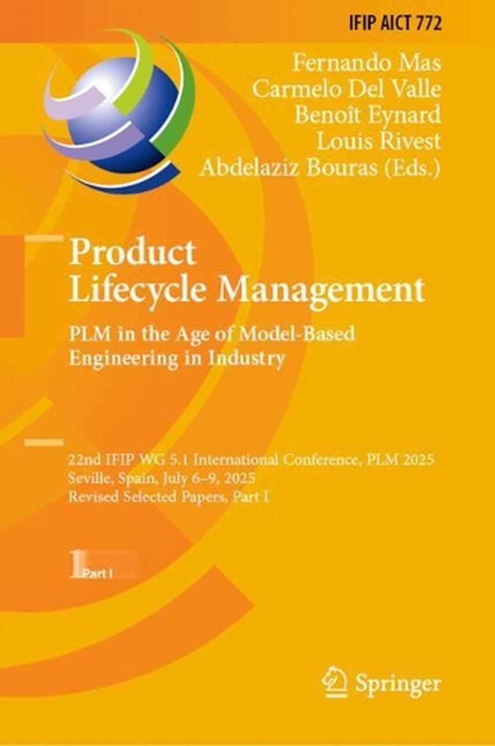 Product Lifecycle Management. PLM in the Age of Model-Based Engineering in Industry by Fernando Mas - ISBN: 9783032096999