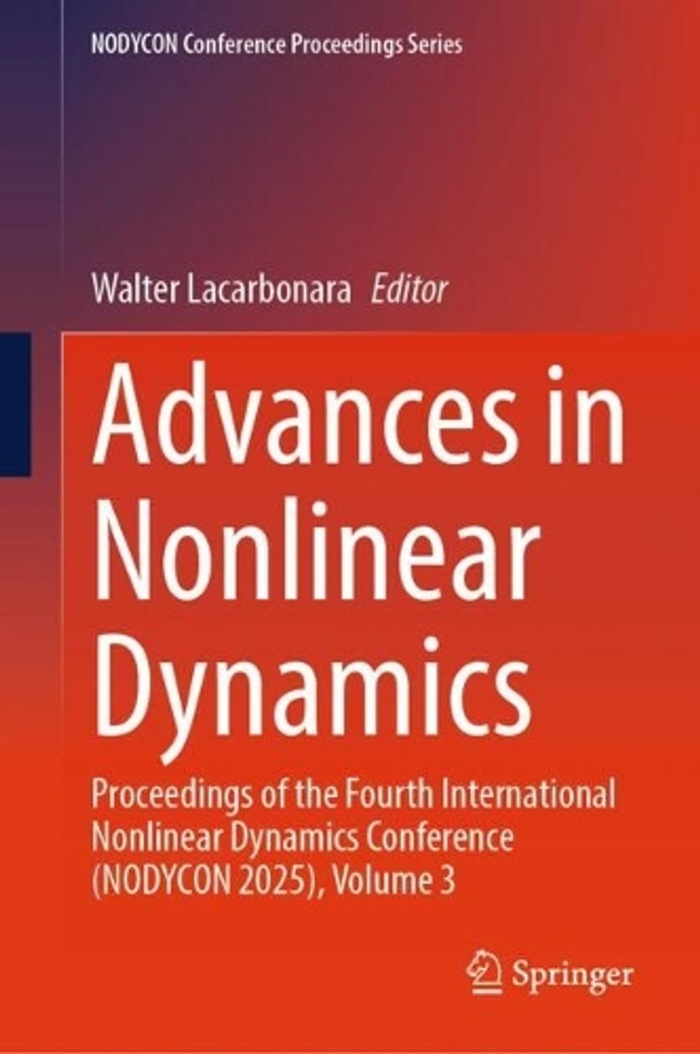 Advances in Nonlinear Dynamics by Walter Lacarbonara - ISBN: 9783032165312