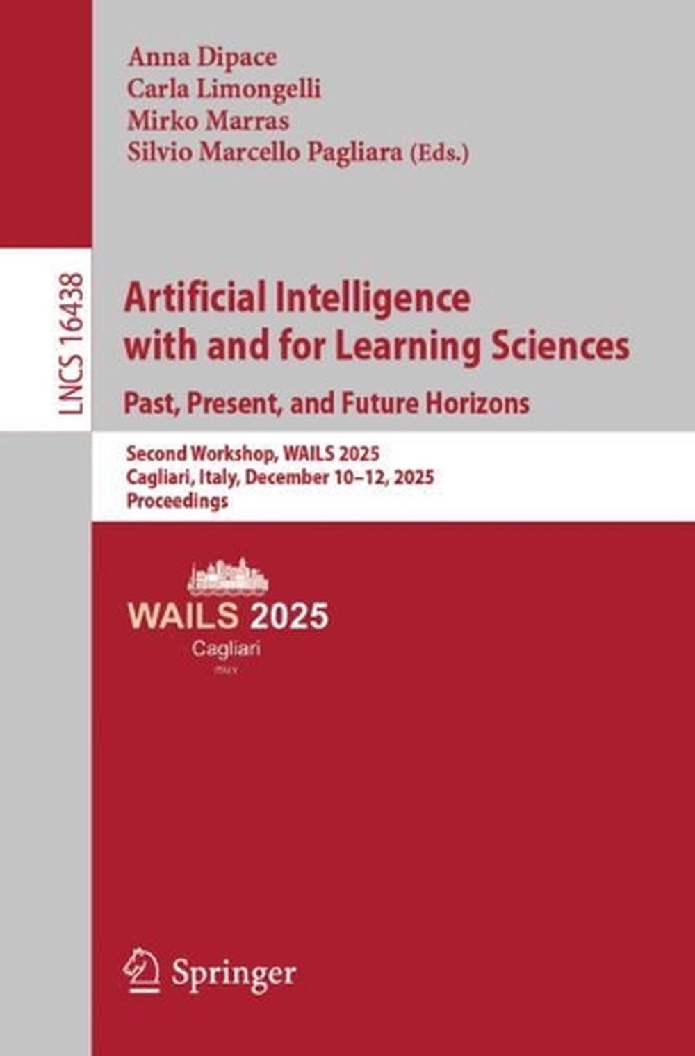 Artificial Intelligence with and for Learning Sciences. Past, Present ...