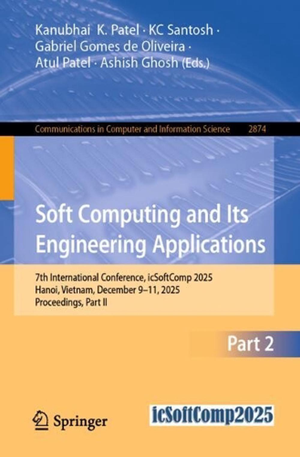 Soft Computing and Its Engineering Applications, 9783032220615