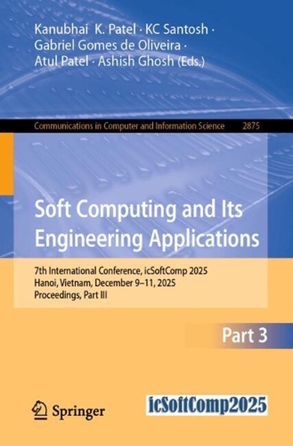 Soft Computing and Its Engineering Applications, 9783032220646