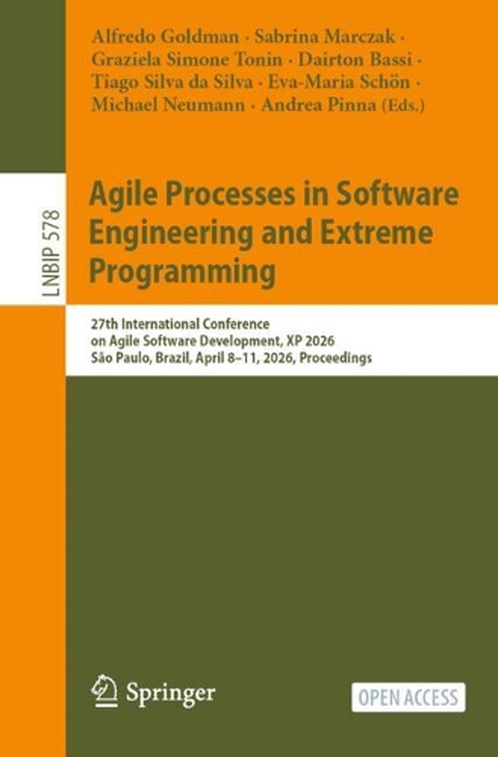 Agile Processes in Software Engineering and Extreme Programming by ...