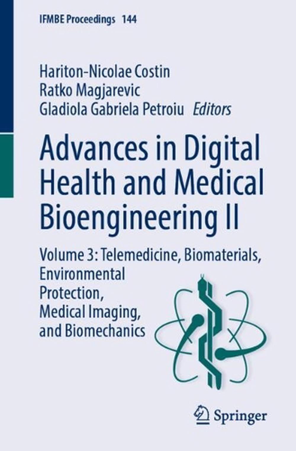 Advances in Digital Health and Medical Bioengineering II by Hariton-Nicolae Costin - ISBN: 9783032239518