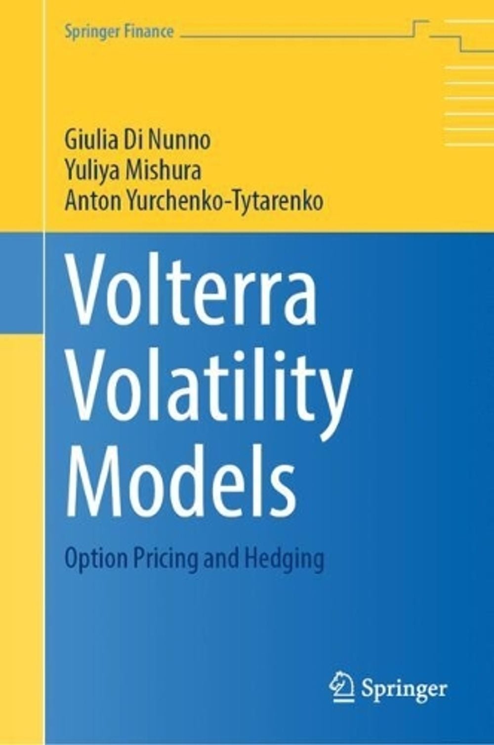 Volterra Volatility Models by Giulia Di Nunno - ISBN: 9783032265753