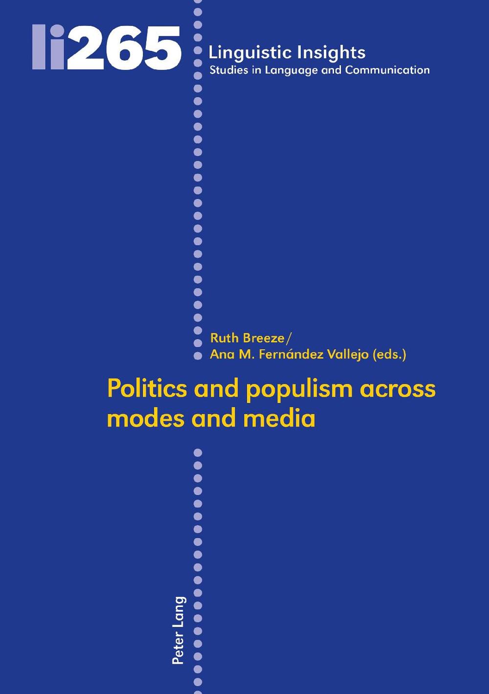 Politics and populism across modes and media by Ruth Breeze - ISBN: 9783034337076