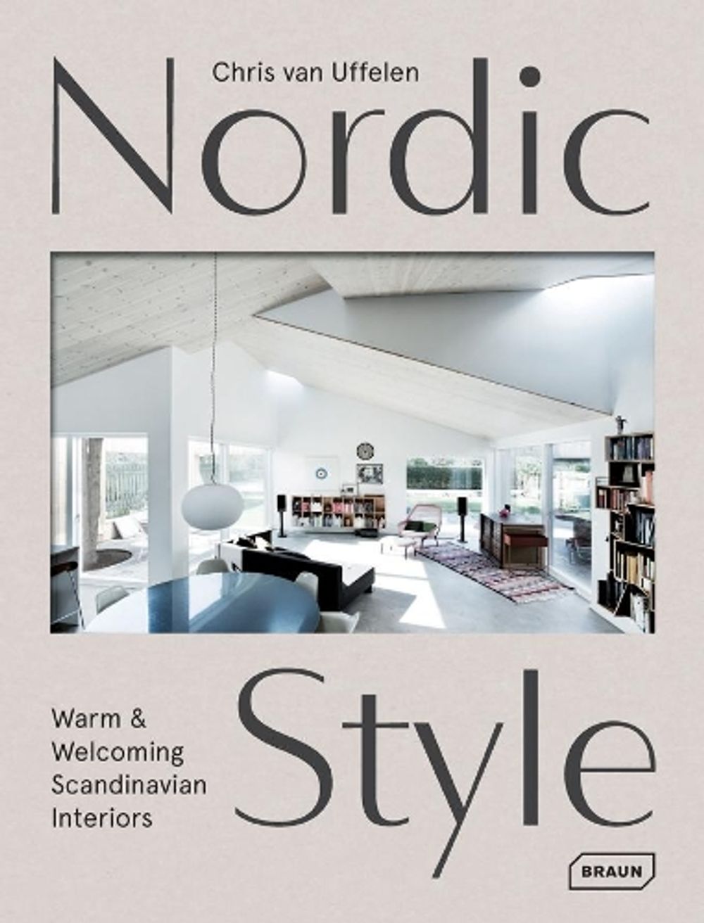 Nordic Style by Chris van Uffelen - ISBN: 9783037682463