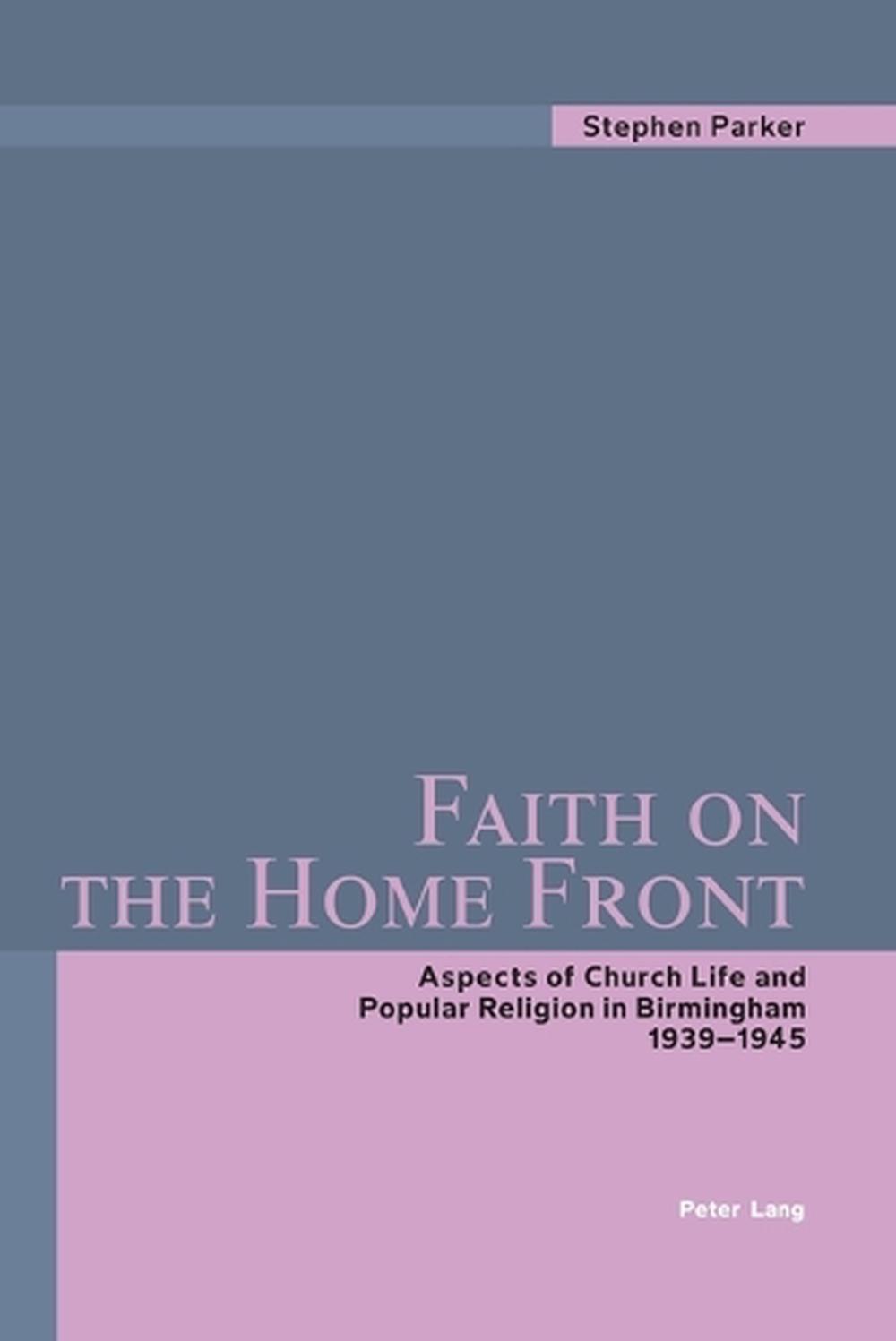 Faith on the Home Front, 9783039102525