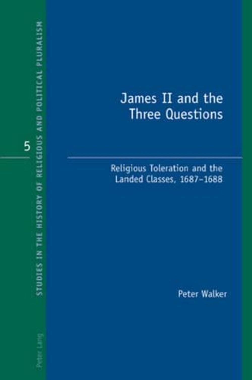 James II and the Three Questions by Peter Walker - ISBN: 9783039119271