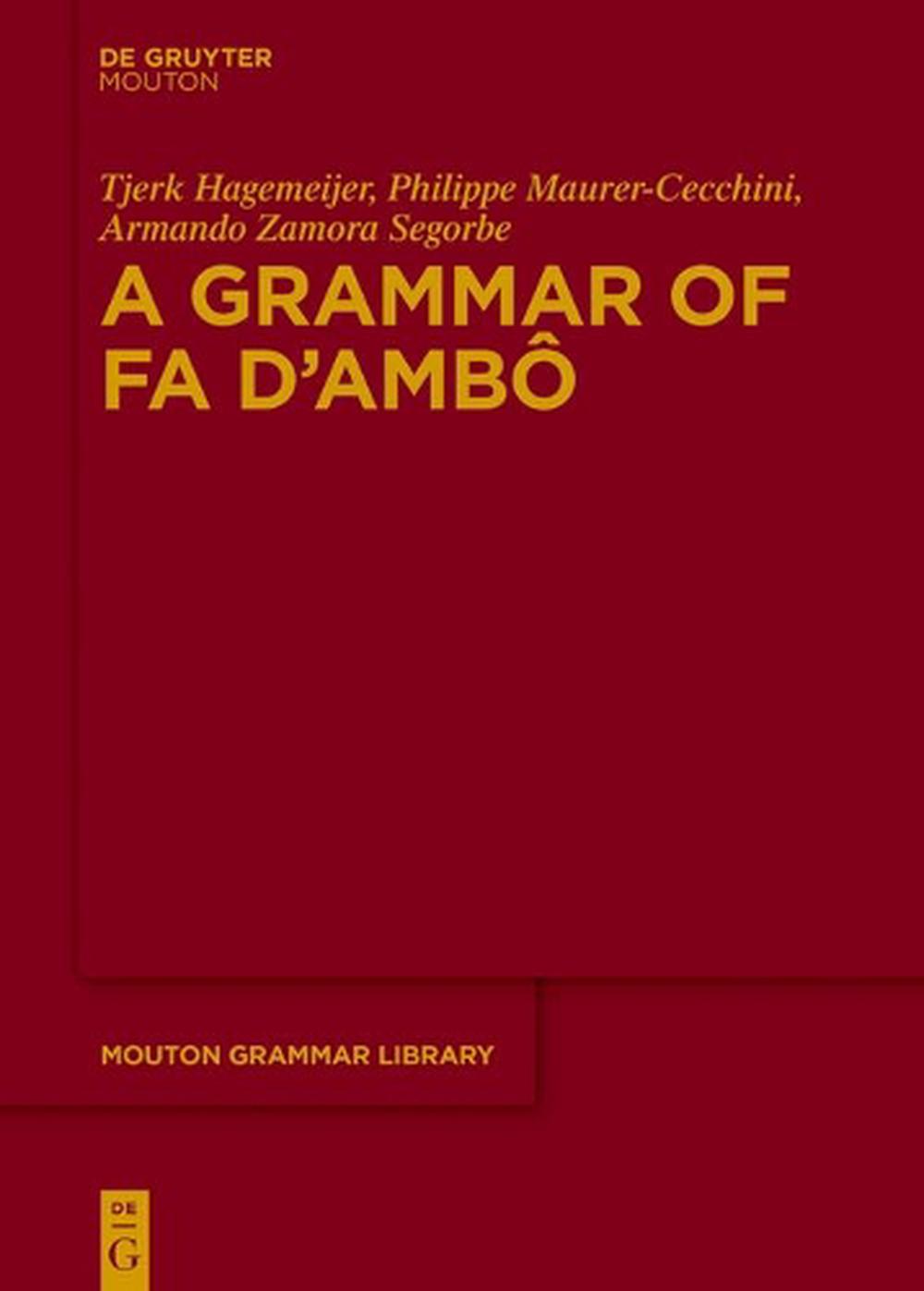 A Grammar of Fa d’Ambô, 9783110438024