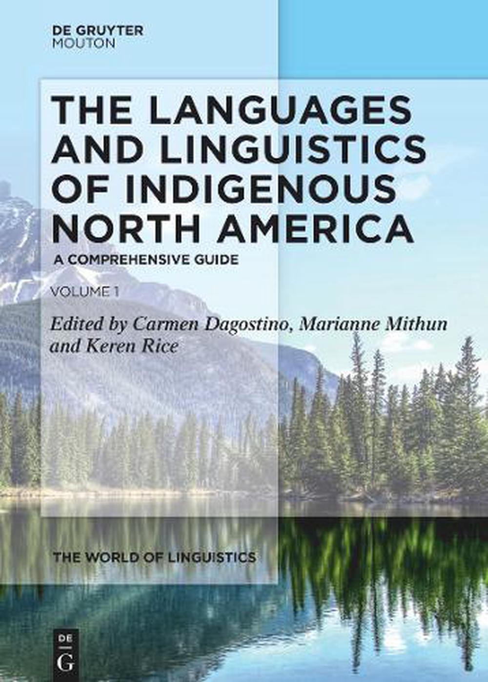 The Languages and Linguistics of Indigenous North America by Marianne ...