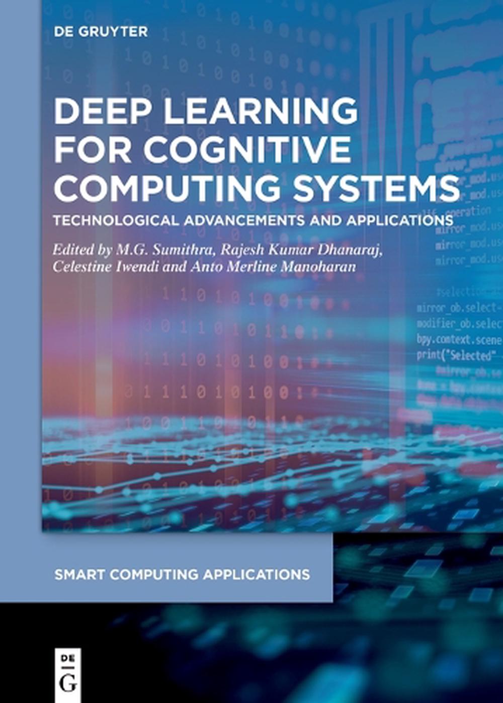 Deep Learning for Cognitive Computing Systems, 9783110750508