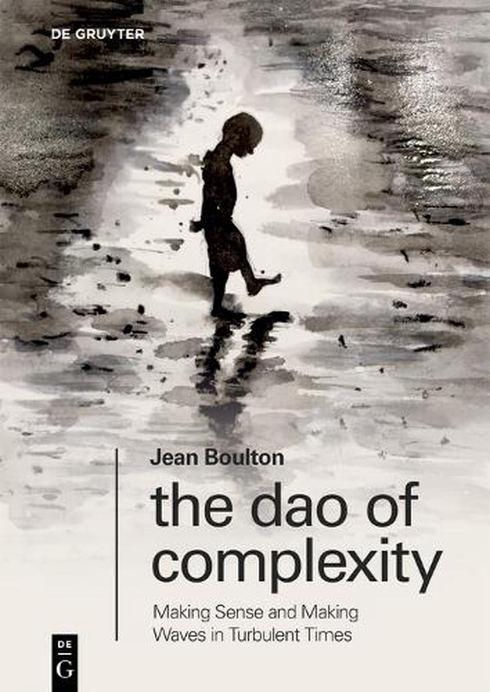 The Dao of Complexity, 9783110992649