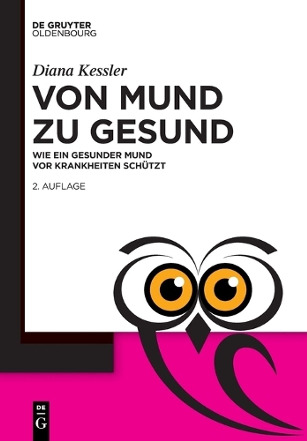 Von Mund zu Gesund by Diana Kessler - ISBN: 9783111026282