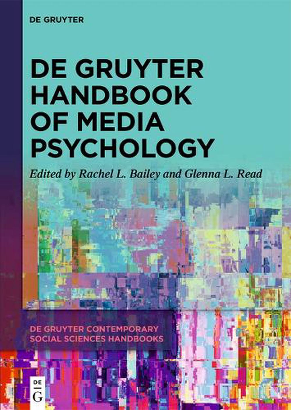 De Gruyter Handbook of Media Psychology by Rachel L. Bailey - ISBN: 9783111291710